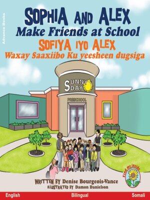 Sophia and Alex Make Friends at School / Sofiya iyo Alex Waxay Saaxiibo Ku yeesheen dugsiga - ebook